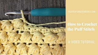 How to Crochet the Puff Stitch [upl. by Ayirp]