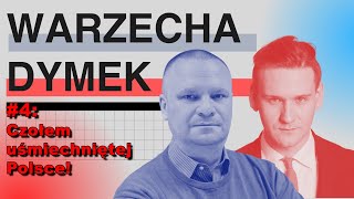 Czołem uśmiechniętej Polsce Warzecha amp Dymek odc 4 [upl. by Dagley976]