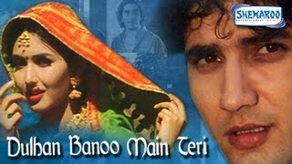 Dulhan Banu Main Teri  Hindi Full Movies  Faraaz Khan amp Deepti Bhatnagar  Bollywood Movie [upl. by Beaumont]