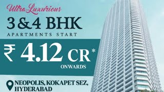 Ultra Luxury Project 3 bhk  4 bhk  5 bhk Sky duplex flats Neopolis Kokapet SEZ hyderabad flat [upl. by Bowlds]