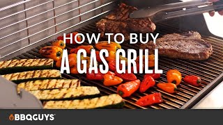 How to Buy a Gas Grill  BBQGuys [upl. by Uriah280]