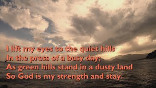 I Lift My Eyes to the Quiet Hills Tune Davos  4vv with lyrics for congregations [upl. by Yevreh]