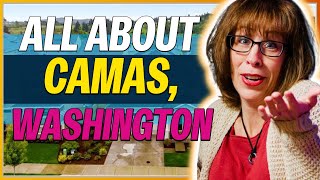 Living in Camas Washington EVERYTHING YOU NEED TO KNOW [upl. by Jeniffer]