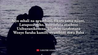 U MWENDO GANI NYUMBANI  NYIMBO ZA KRISTO  Lyrics video  By Mary John [upl. by Jeu]