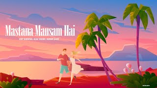 mastana mausam hai song lyrics [upl. by Bloomer]