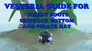 VESTERIA IS FREE Guide for finding Shiprock Bottom Greedy Boots and Pirate Hat Roblox Vesteria [upl. by Balbur]