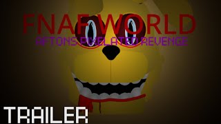 FNAF WORLD AFTONS PIXELATED REVENGE Fnaf world continuation trailer [upl. by Terces83]