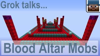 Minecraft Talk 23  The Best Mobs for Blood Altars [upl. by Keen]