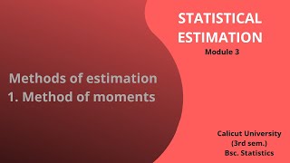 Methods of Estimation Method of Moments [upl. by Nanreit]