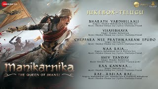 Manikarnika  Telugu  Full Movie Audio Jukebox  Kangana Ranaut  Shankar Ehsaan Loy [upl. by Nagiam444]