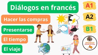 6  Diálogos Diálogos en francés La vida cotidiana A1 a B1 Hable francés [upl. by Drogin]