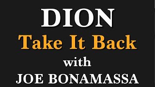 Dion  quotTake It Backquot with Joe Bonamassa  Official Music Video [upl. by Soulier]