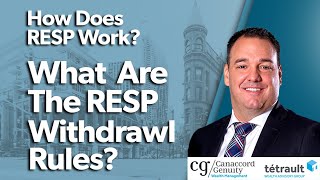 How Does RESP Work What Are The RESP Withdrawal Rules [upl. by Claybourne]