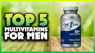 Top 5 Best Multivitamins For Men 2023 Dont Buy Until You Watch This [upl. by Boehmer]