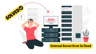 How to Fix 500 internal Server Error  StepbyStep Guide [upl. by Valerie]