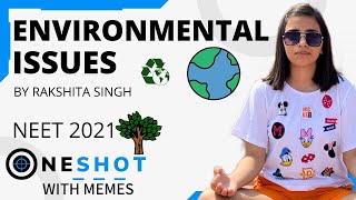 Environmental Issues in One Shot Class 12th NEET  Best Biology Crash Course  Rakshita Singh [upl. by Ludovika]