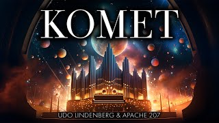 Komet — Udo Lindenberg amp Apache 207  Orgelmusik für moderne Hochzeiten zum EinzugAuszug [upl. by Shirah]