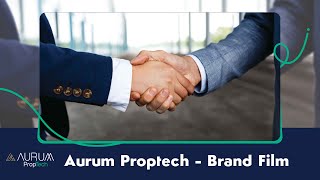 Aurum PropTech  Brand Film [upl. by Yrreb]