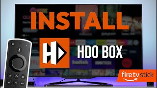 How To Install HDO Box on Firestick  Full Guide [upl. by Gabi]