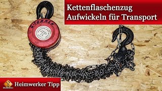 Flaschenzug  Kettenflaschenzug richtig wegräumen und lagern so geht’s [upl. by Ominorej]