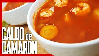 🦐 Cómo Hacer CALDO de CAMARÓN Fresco ► Receta con CAMARONES DELICIOSA [upl. by Krik719]