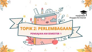 PENGAJIAN AM SEMESTER 1 TOPIK 2  PERLEMBAGAAN [upl. by Eceined]