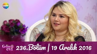 Gelin Evi 236Bölüm  19 Aralık 2016 [upl. by Collyer619]