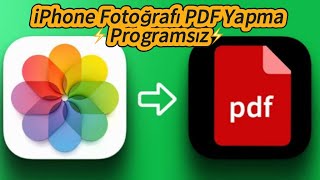 iPhone Fotoğrafı PDF Yapma  iPhone PDF Oluşturma [upl. by Rondi]