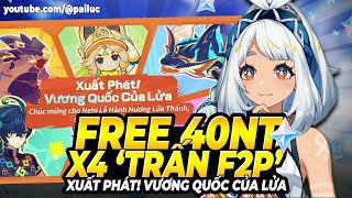 FREE x4 Trấn F2P Cho Mualani Kinich amp Kachina Free 40 Nguyên Thạch Phân Tích Vũ Khí Natlan [upl. by Ilwain]