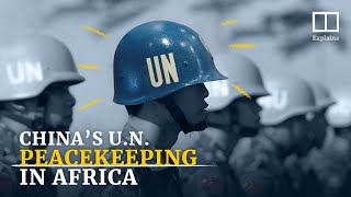 China’s growing role in UN peacekeeping missions in Africa [upl. by Kristin344]