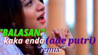 LAGU AMBON TERBARU 2019BALASANquotKAKA ENDAADE PUTRI LAGU TIMUR POPULER [upl. by Luahs]