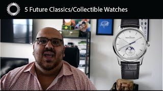 5 Future Classic Watches  Federico Talks Watches [upl. by Tnirb837]