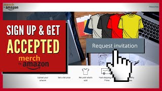 How To Apply To Merch By Amazon  Request Invitation [upl. by Ris679]