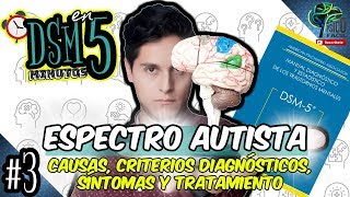 TRASTORNO DEL ESPECTRO AUTISTA TEA TODO LO QUE DEBES SABER SÍNTOMAS Y CRITERIOS DSM en 5 minutos [upl. by Lizzie50]