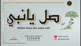 صل يانبي  SHIL YAA NABI  Majelis Az Zahir 2021  Full Teks Arab amp Indonesia [upl. by Matthew]