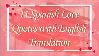 11 Romantic Spanish Phrases  Love Phrases in Spanish  Spanish Quotes With English Translation [upl. by Hammerskjold]