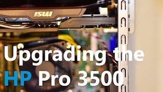 Upgrading the HP Pro 3500 [upl. by Jehius239]