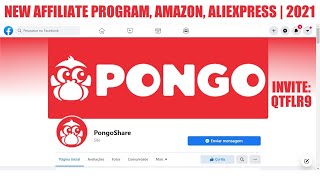 NEW AFFILIATE PROGRAM AMAZON ALIEXPRESS  PongoShare  2021 [upl. by Akinahs]