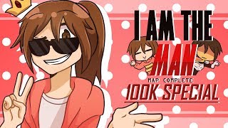 I am the Man MAP COMPLETE 100k Special [upl. by Arag173]