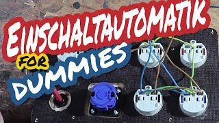 Einschaltautomatik mit Nachlauf for dummies [upl. by Bertine]