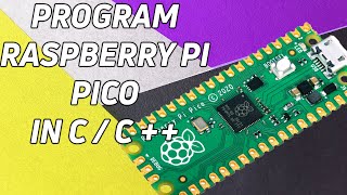 Programming a Raspberry Pi Pico with C or C [upl. by Eniron597]