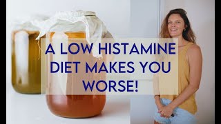 Why you shouldnt do a low histamine diet [upl. by Curnin454]