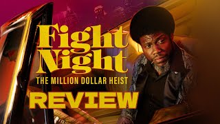 Fight Night The Million Dollar Heist – Full Review amp Breakdown [upl. by Harac575]