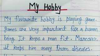 Write an essay on My Hobby in EnglishShort essay on my hobby in Englishmy hobby football game [upl. by Leizo]