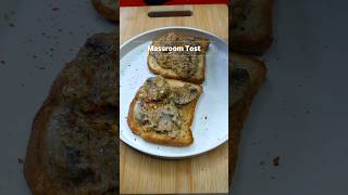 Mushroom Toast mushroom easyrecipes breakfastideas shorts viralvideo [upl. by Nwahsyar682]