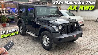 Mahindra Thar AX RWD 2024  Mahindra Thar Base Model RWD  ₹2 lakh Discount [upl. by Nohtiek]