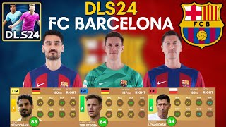 dls 24 Barcelona player ratings  FC Barcelona All new players in DLS24  DLS24 Barcelona FC [upl. by Lleddaw]