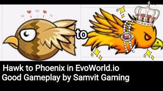 Hawk to Phoenix in EvoWorldio FlyorDieio Samvit Gaming [upl. by Sharona]