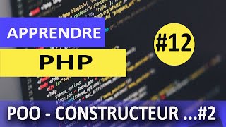 Apprendre PHP  POO 1Constructeur Destructeur Encapsulation Static [upl. by Nomar]