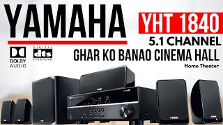 Yamaha YHT 1840 51 Home Theater Unboxing amp Review  Dolby and DTS Home Theatre  Yamaha YHT1840 [upl. by Ashely]